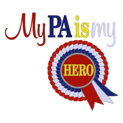 Sayings (3786) My PA is my hero 5x7