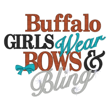 Sayings (3806) Buffalo Girls Bows & Bling 5x7
