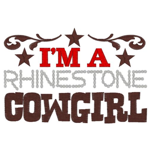 Sayings (3902) I'm A Rhinestone Cowgirl 5x7