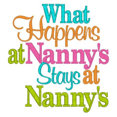 Sayings (3918) What Happens At Nanny's 5x7