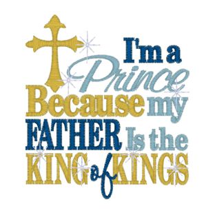 Sayings (3927) Prince King Of Kings 4x4