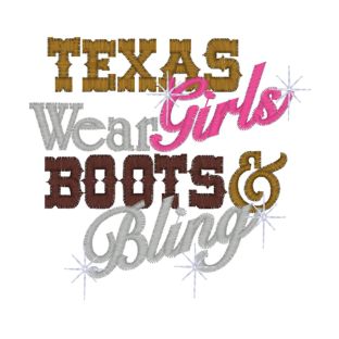 Sayings (3937) Texas Girls wear Boots & Bling 4x4