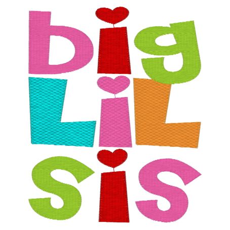 Sayings (3999) Big Lil Sis 5x7