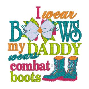 Sayings (4009) Bows & Combat Boots Daddy 4x4