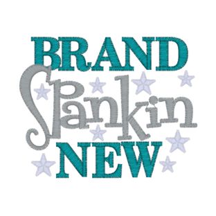 Sayings (4075) Brand Spankin New 4x4