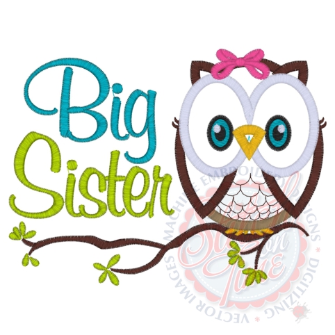 Sayings (4087) Big Sister Owl Applique 5x7