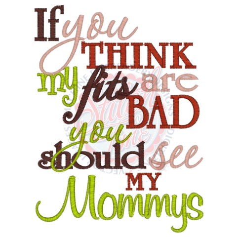 Sayings (4112) Mommys Fits 5x7