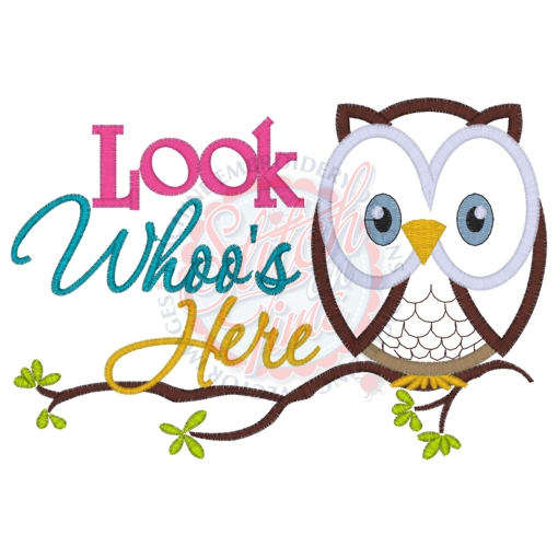 Sayings (4213) Owl Look Whoos Here Applique 5x7