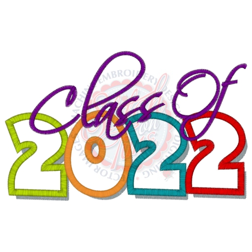 Sayings (4216) Class Of 2022 Applique 5x7