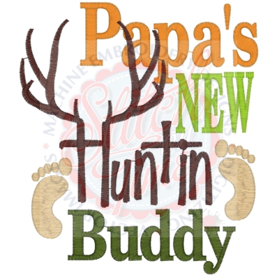 Sayings (4240) Papas New Huntin Buddy 5x7