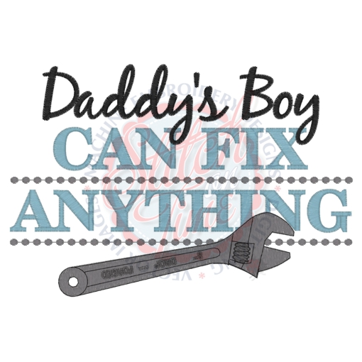 Sayings (4246) Daddys boy can Fix anything 5x7