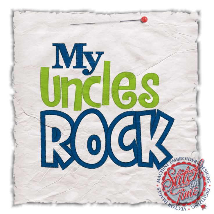 Sayings (4387) My Uncles Rock Applique 5x7