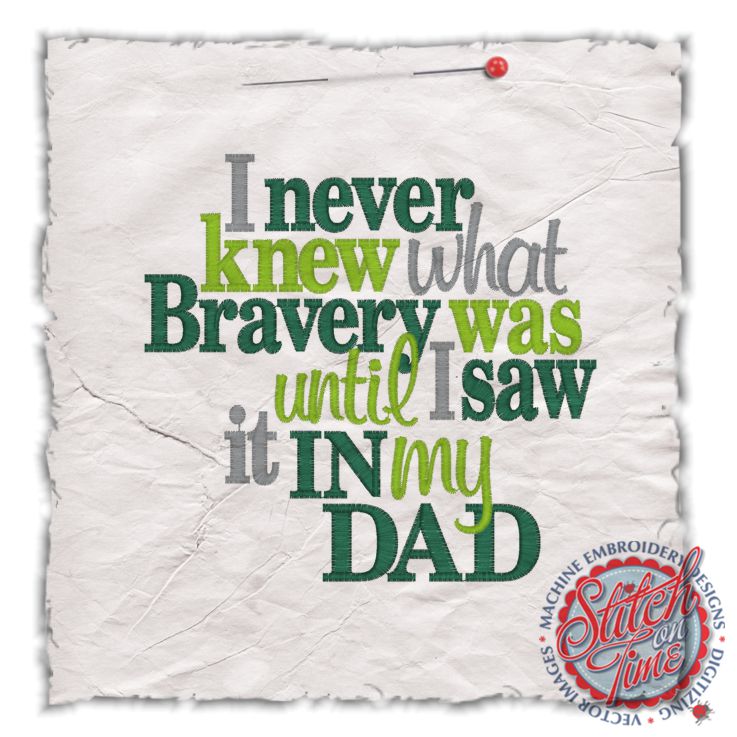 Sayings (4390) Bravery Dad 5x7