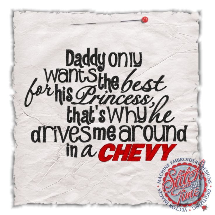 Sayings (4429) Daddy Only Wants The Best For His Princess... Che