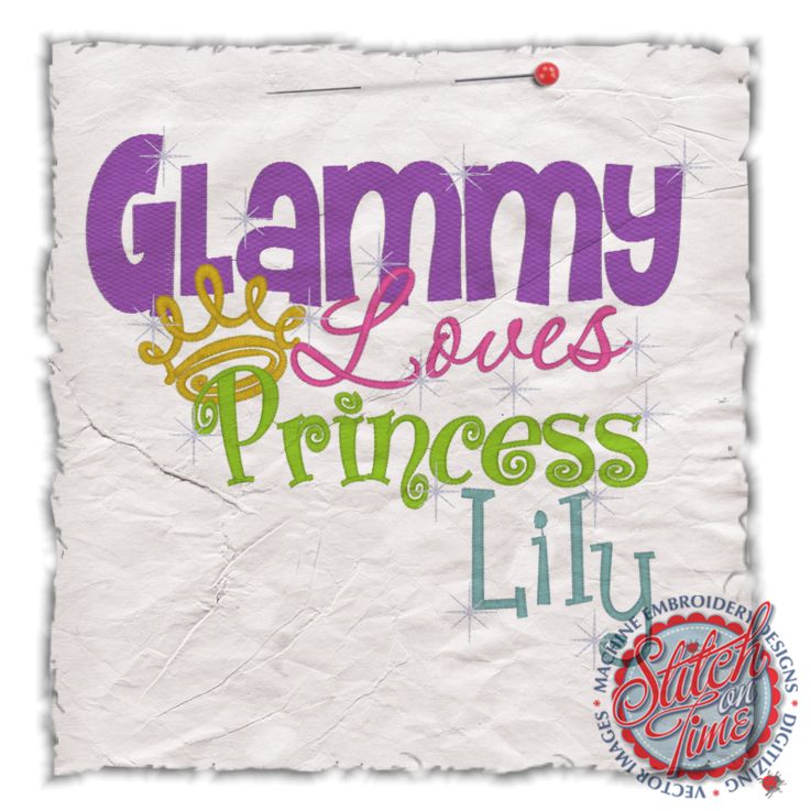 Sayings (4432) Glammy Loves Princess Lily 8x12