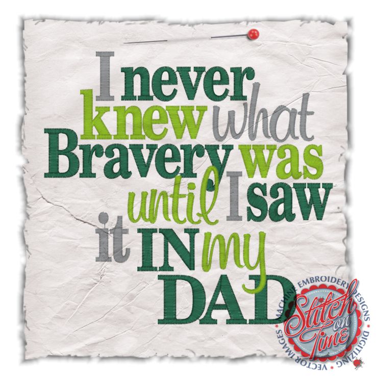 Sayings (4468) Bravery Dad 6x10