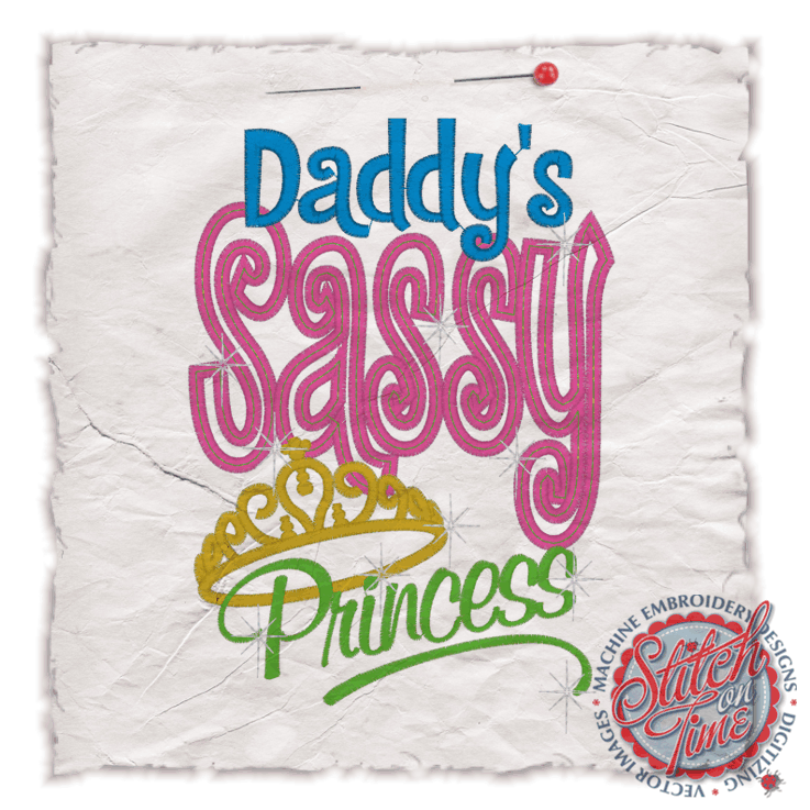 Sayings (4474) Daddy's Sassy Princess Applique 5x7