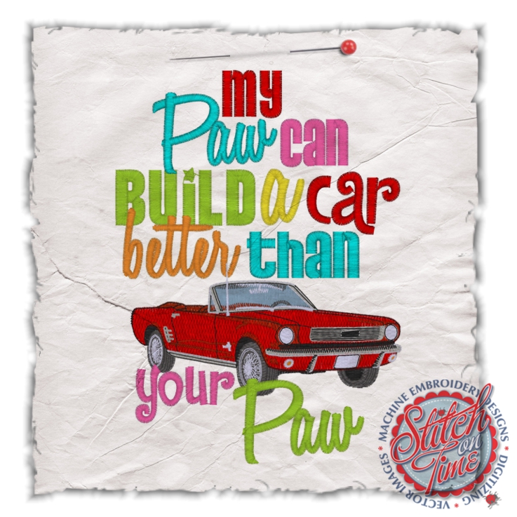 Sayings (4478) Paw Build Car Better...5x7
