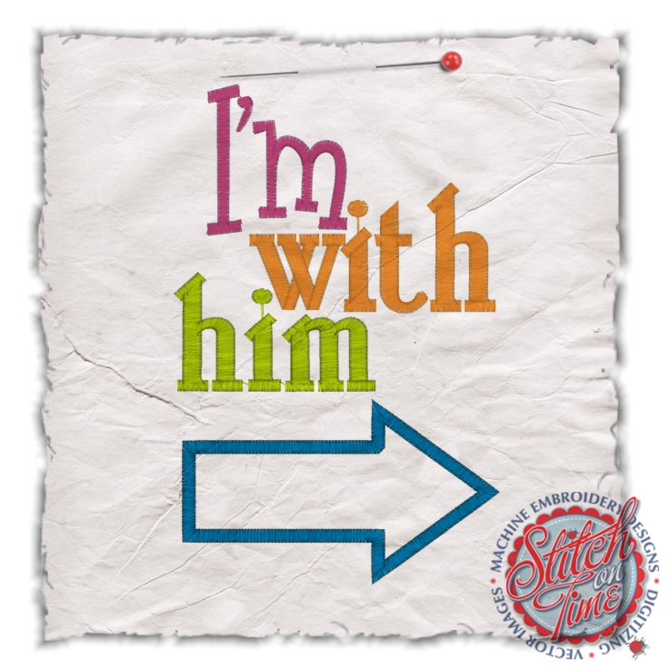 Sayings (4502) I'm With Him 5x7