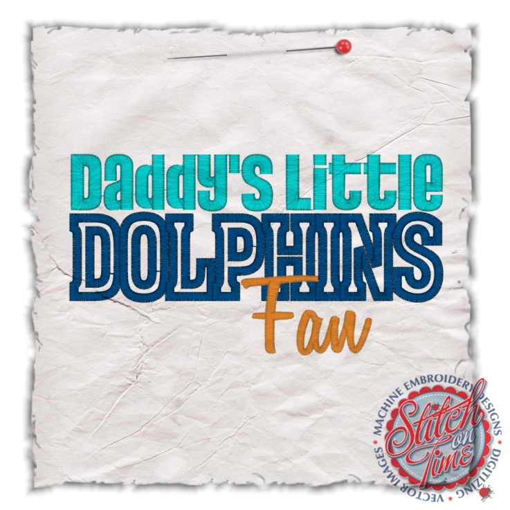 Sayings (4548) Daddy's Little Dolphins Fan Applique 5x7