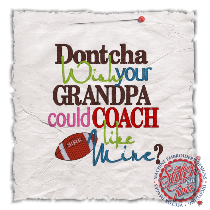 Sayings (4555) Dontcha Wish Grandpa Coach Football 5x7