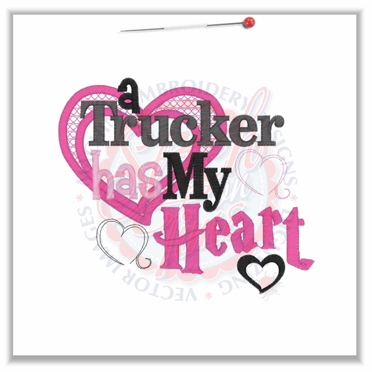Sayings (4592) A Trucker Has My Heart Applique 5x7