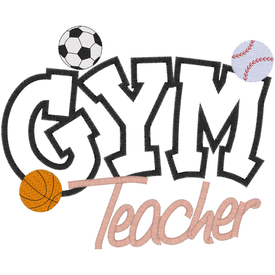 Sayings (A46) Gym Teacher Applique 6x10