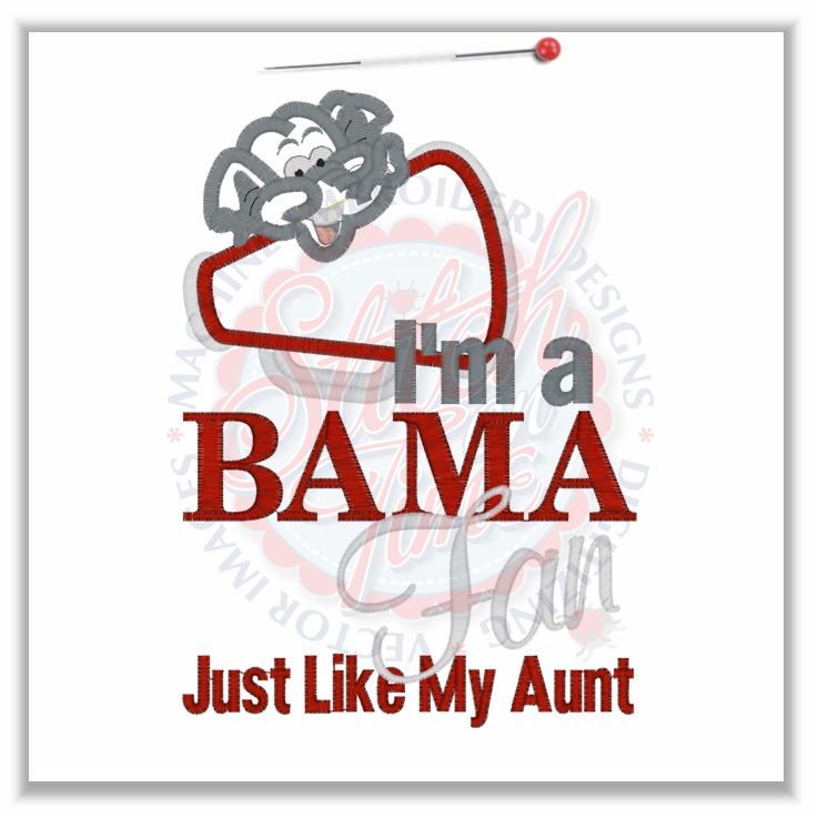 Sayings (4699) Bama Fan Like My Aunt Applique 5x7