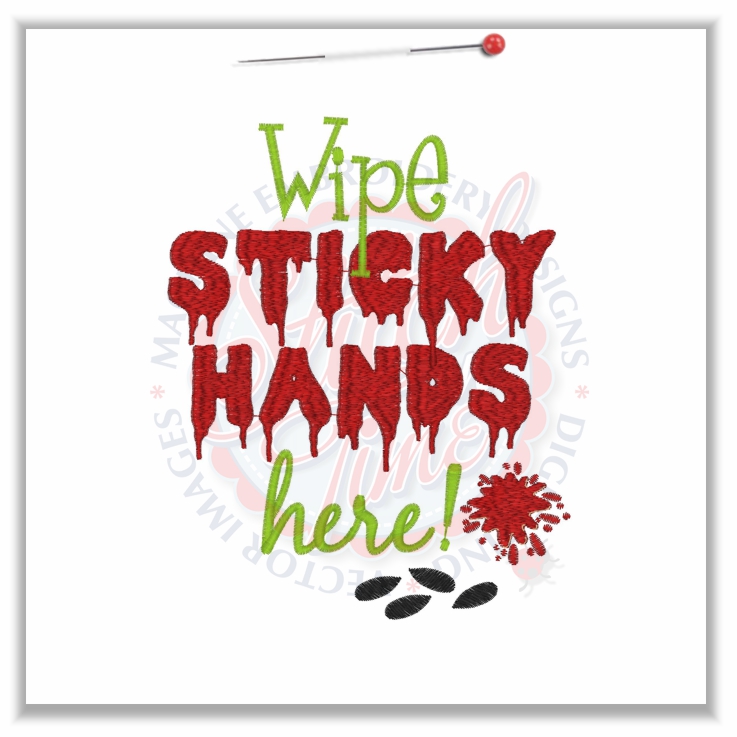 Sayings (4702) Wipe Sticky Hands Here Watermelon Juice 5x7