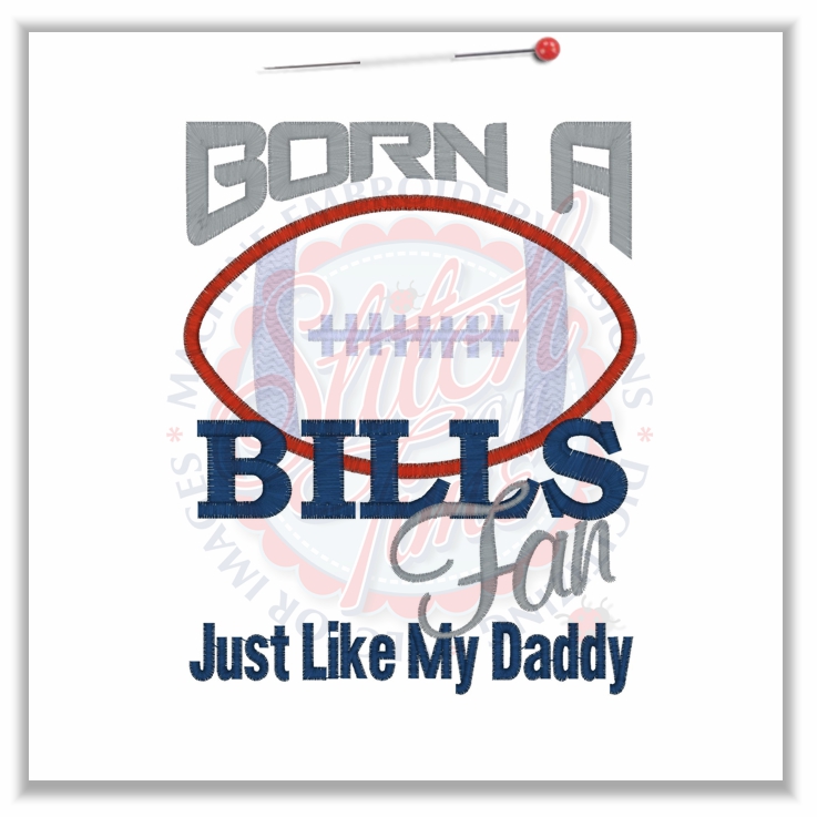 4724 Sayings : Bills Fan Like Daddy Applique 5x7