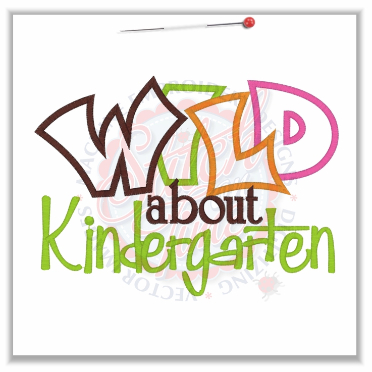 4812 Sayings : Wild About Kindergarten Applique 6x10