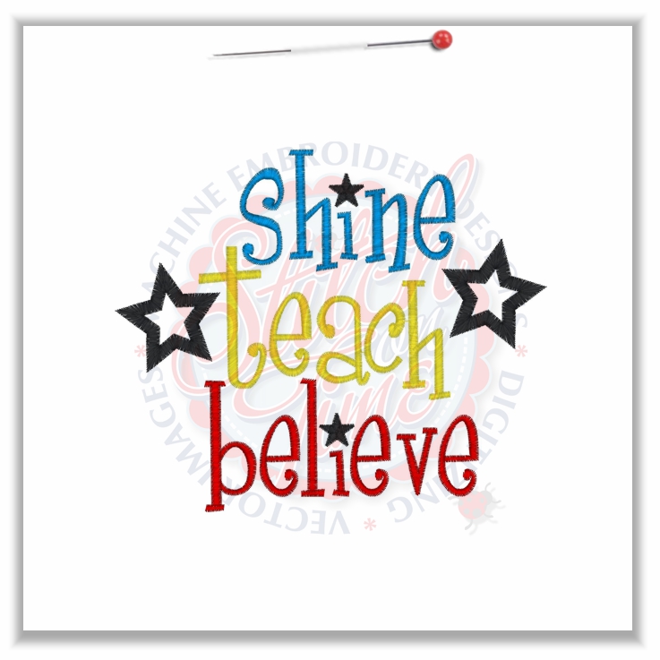 4814 Sayings : Shine Teach Believe 5x7