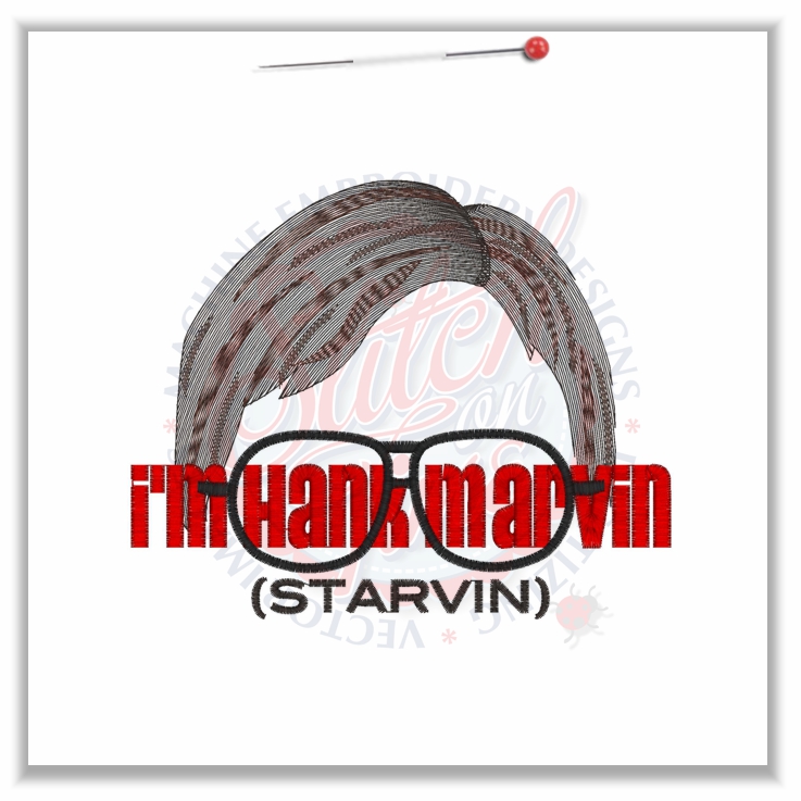 4825 Sayings : I'm Hank Marvin Starvin 5x7