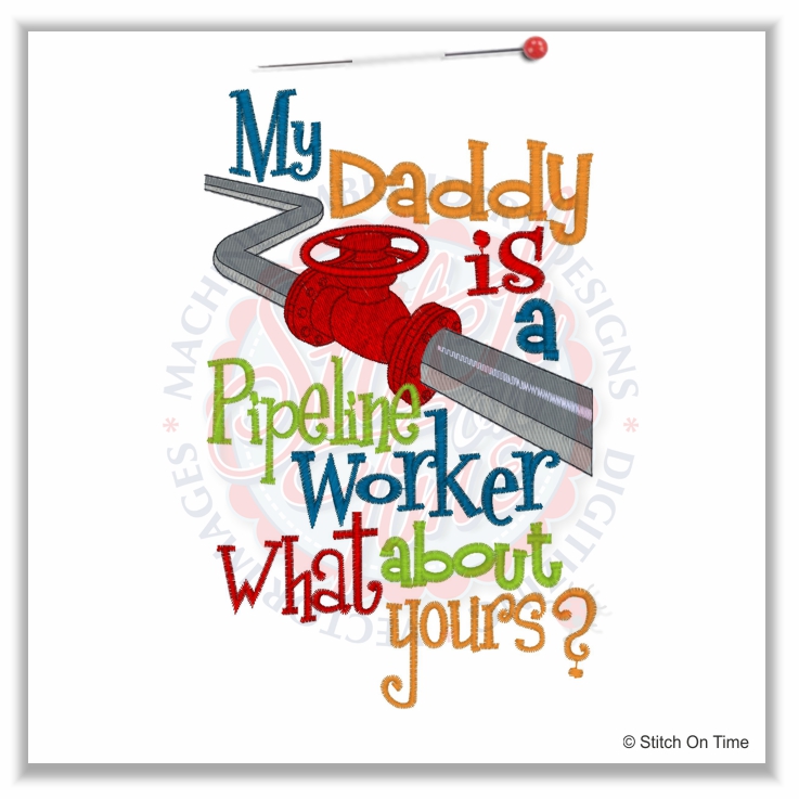 4898 Sayings : Daddy Pipeline 5x7