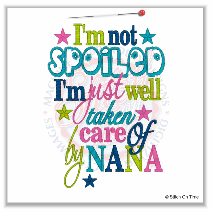 4935 Sayings : I'm Not Spoiled Nana 5x7