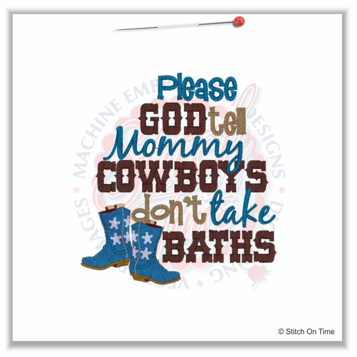 4969 Sayings : Cowboys Don't Bath 5x7