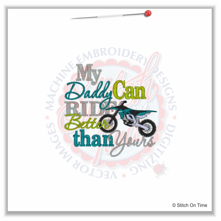 5032 Sayings : Daddy Ride Better Dirt Bike 4x4