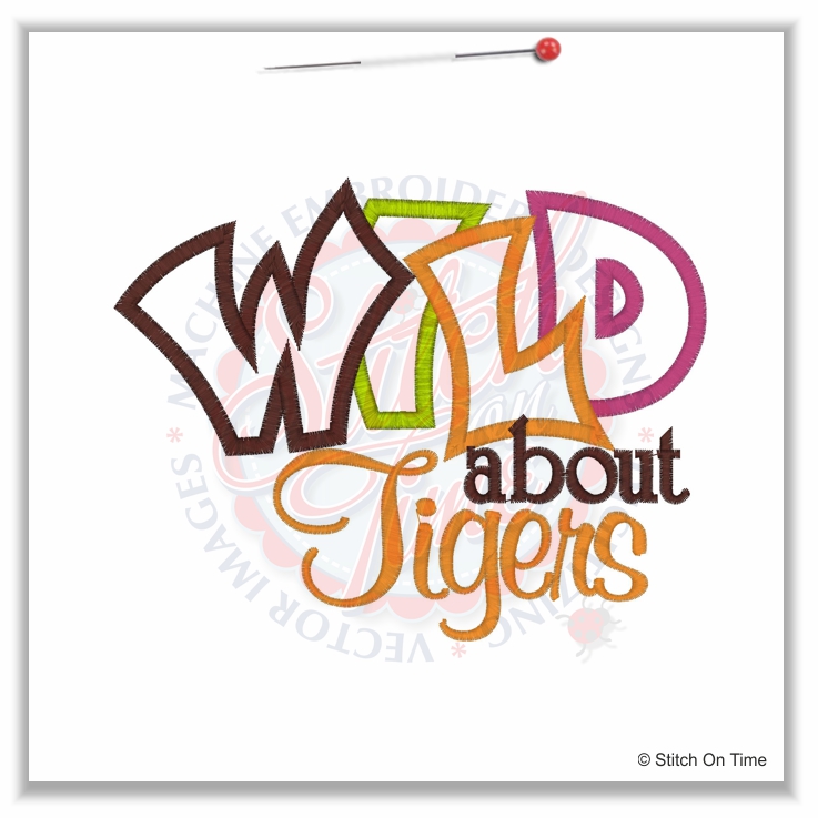 5047 Sayings : Wild About Tigers Applique 5x7