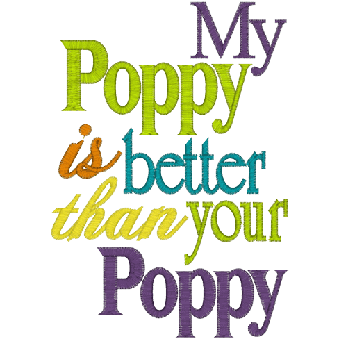 Sayings (A507) Better Poppy Applique 5x7