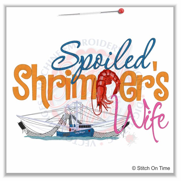 5118 Sayings : Spoiled Shrimper's Wife 6x10