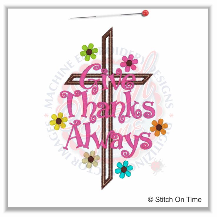 5131 Sayings : Give Thanks Always With Cross Applique 5x7