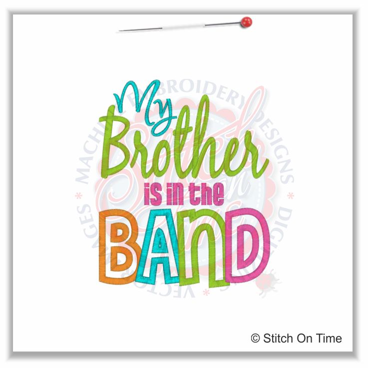 5210 Sayings : My Brother Is In The Band Applique 5x7