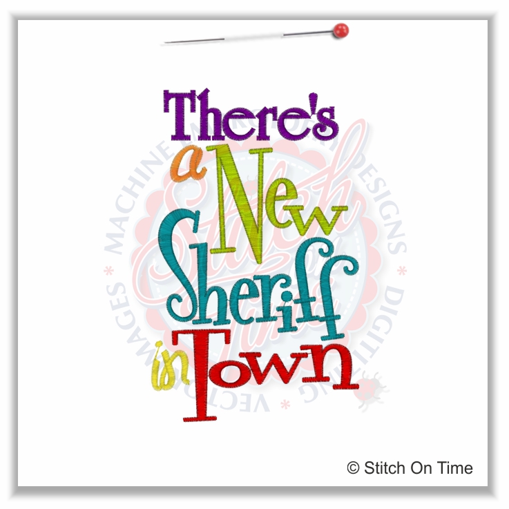 5241 Sayings : There's A New Sheriff In Town 5x7