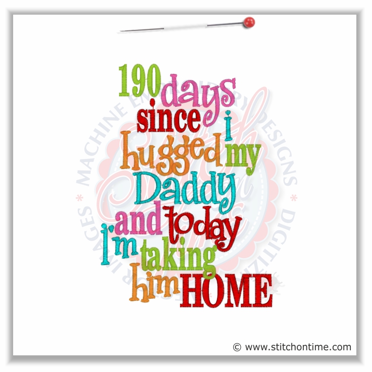 5282 Sayings : ...Days Since I Hugged My Daddy 5x7