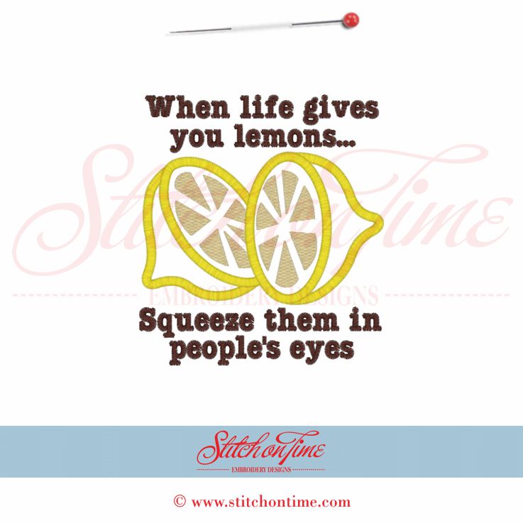 5366 Sayings : When Life Gives You Lemons Applique 5x7