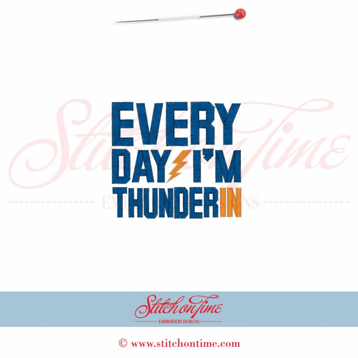 5411 Sayings : Every Day I'm Thunderin 4x4