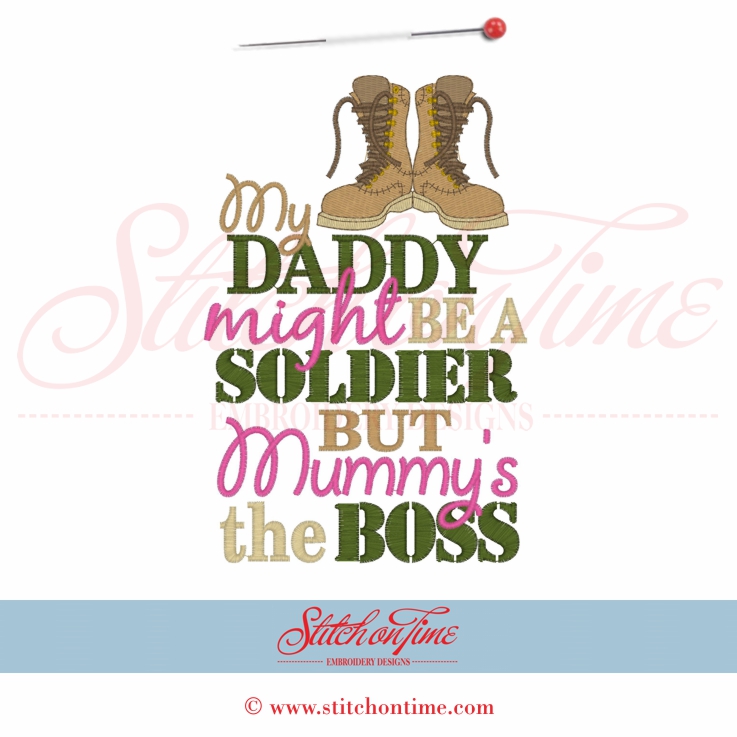 5452 Sayings : Daddy Soldier Mummy Boss 5x7