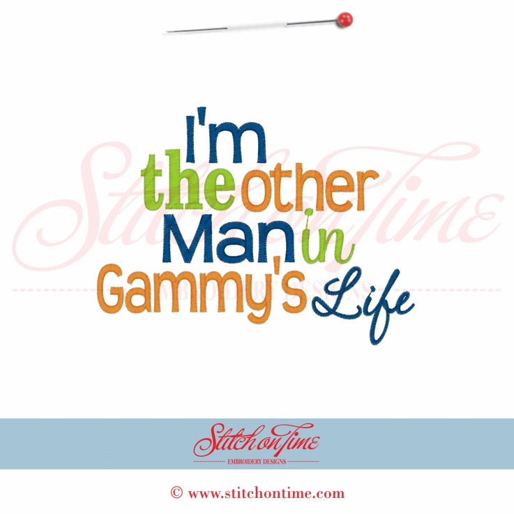 5459 Sayings : I'm The Other Man in Gammy's Life 5x7