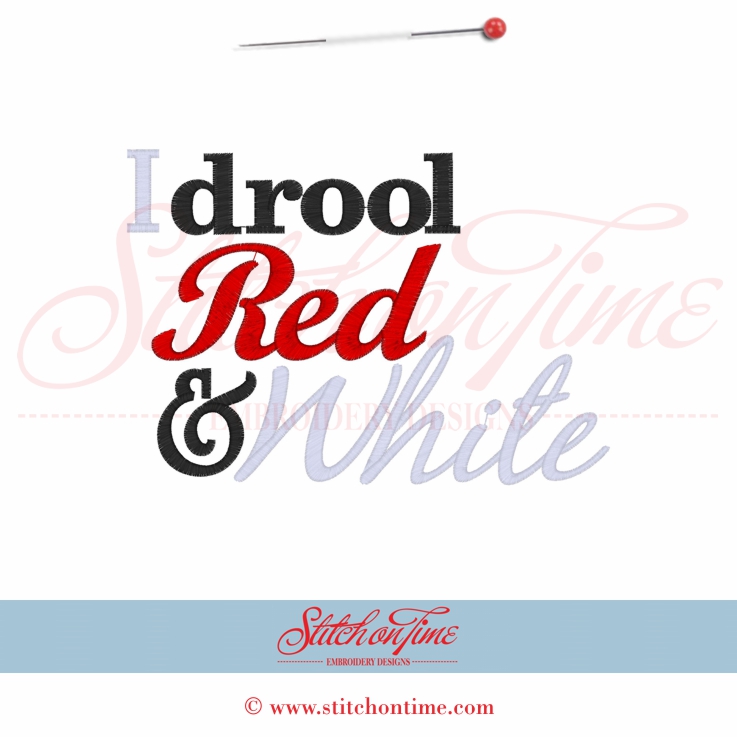 5528 Sayings : I Drool Red & White 5x7