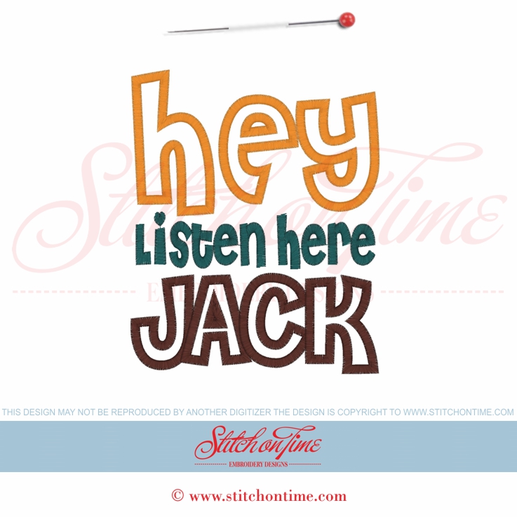 5575 Sayings : Hey Listen Here Jack Applique 5x7